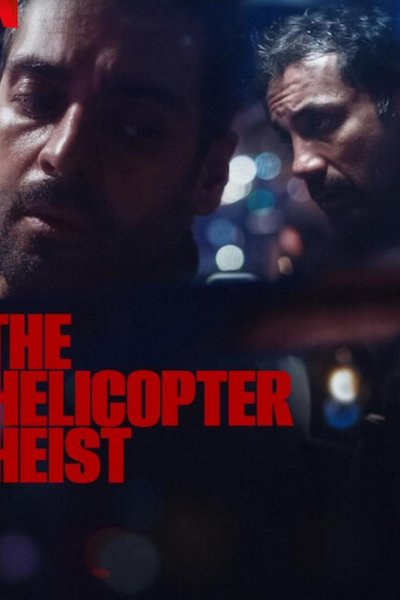 Image The Helicopter Heist